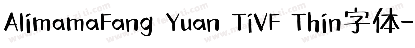 AlimamaFang Yuan TiVF Thin字体字体转换